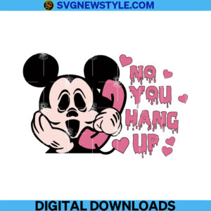 No You Hang Up Svg