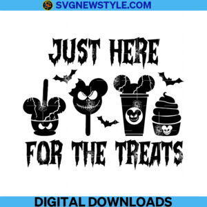 Just Here For The Treats Svg