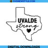 Uvalde Strong Svg