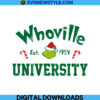 The Grinch Face WHOVILLE University Svg