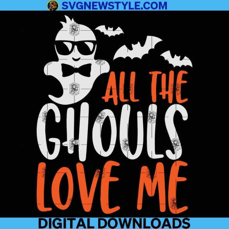 All The Ghouls Love Me svg, Ghost svg, Halloween svg, Boy Halloween svg