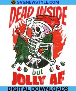 Christmas Dead Inside But Jolly AF Png, Sublimation Designs Downloads