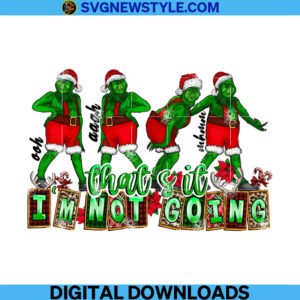Cute Sarcastic Grinch Christmas Png, Sublimation Designs
