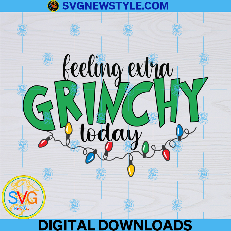 Feeling Extra Grinchy Today Svg, Merry Christmas Svg, Grinchmas Svg, Png.