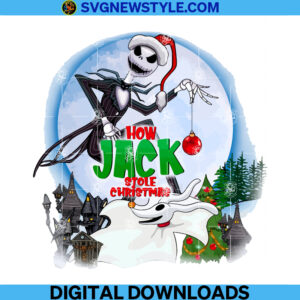 How Jack Stole Christmas Png, Jack Skeleton Png, Sublimation Designs Downloads