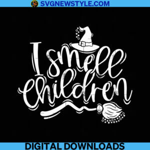 I Smell Children Cut File Svg