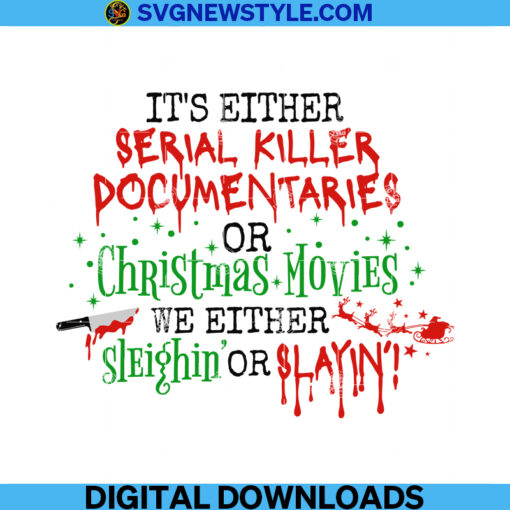 It's Either Serial Killer Documentaries Svg