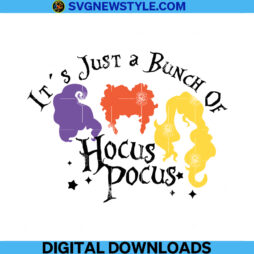 It's Just A Bunch Of Hocus Pocus Svg File