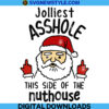 Jolliest Asshole This Side Of The Nuthouse Svg