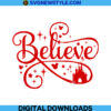 Believe Magical Christmas Svg