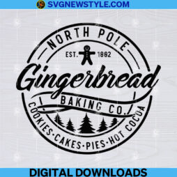 North Pole Gingerbread Baking Co Svg