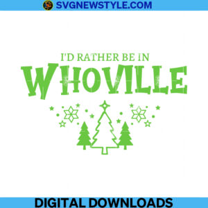 I'd Rather be in Whoville Svg