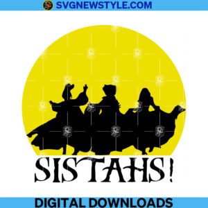 Sanderson Sisters Sistahs Svg