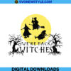 We're Back Witches Svg