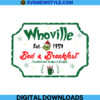 Whoville Bed and Breakfast Grinch Svg