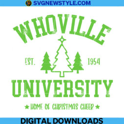 Whoville University Home Of Christmas Cheer Svg