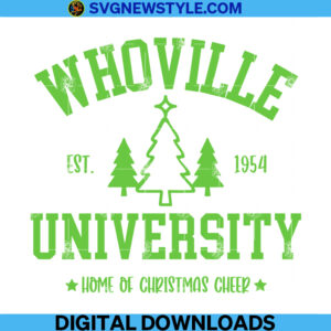 Whoville University Home Of Christmas Cheer Svg, Png, Dxf, Eps, Digital Cut File