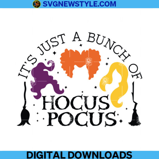 Its Just a Bunch of Hocus Pocus Cut File Svg
