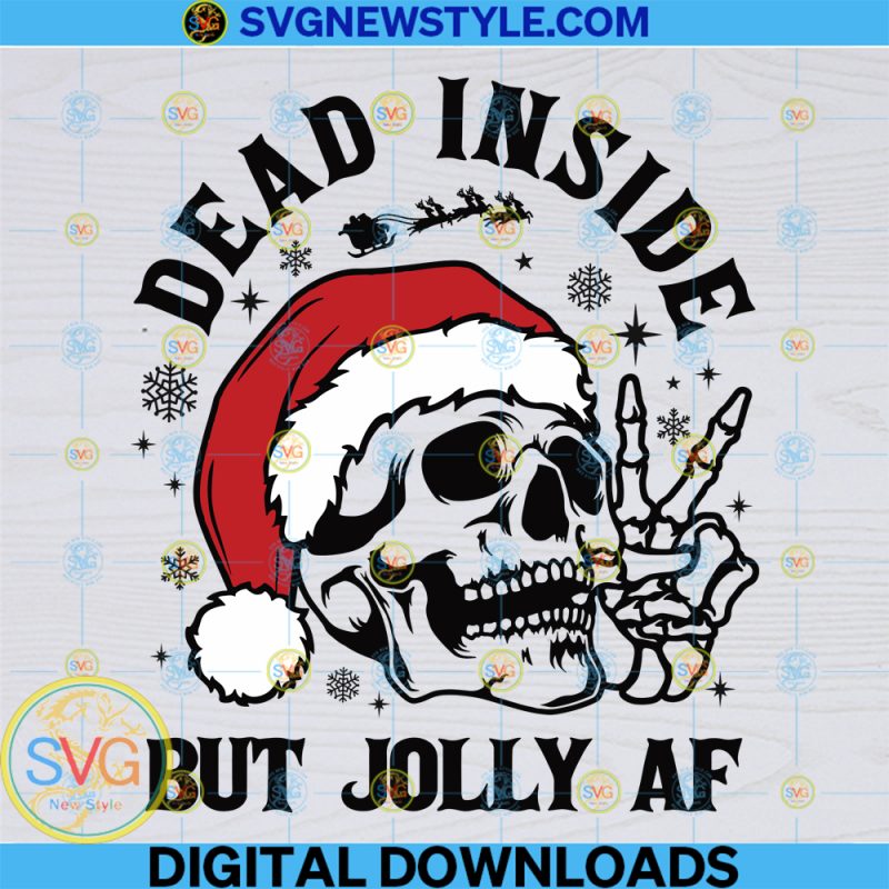 Dead Inside But Jolly AF Svg, Skeleton Svg, Png - Svg New Style