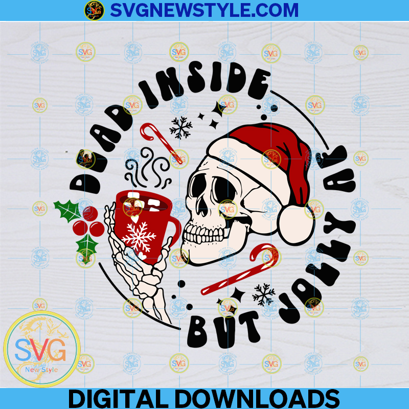 Dead Inside But Jolly AF Svg, Funny Christmas Svg, Christmas Mom Svg, Png.