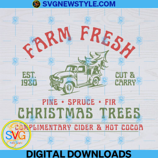 Farm Fresh Christmas Trees Svg File