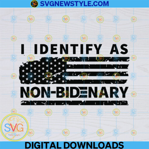 I Identify As Non Bidenary Svg