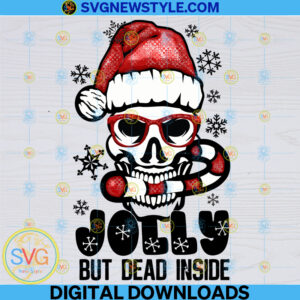 Jolly but dead inside Png, Skull Png, Shirt Design, Sublimation Download