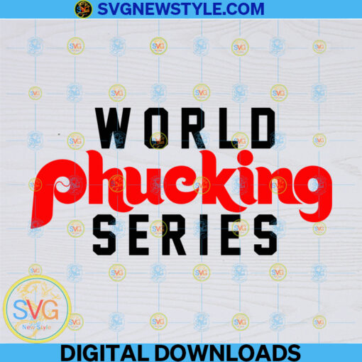 Phucking Series Phils Svg