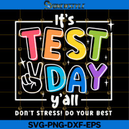 Its Test Day Y'all Svg