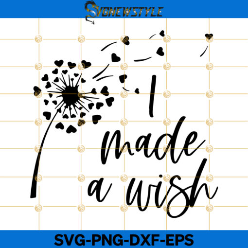 I made a wish I came true Svg