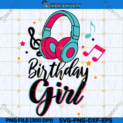 Tik tok birthday girl Svg Png