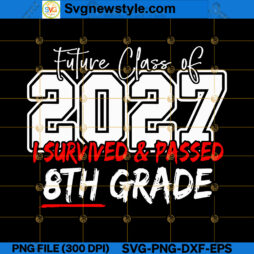 8th Grade Class of 2027 SVG