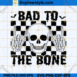 Bad To The Bone SVG
