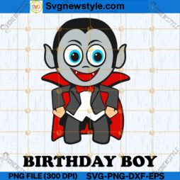 Birthday Boy Dracula Vampire SVG