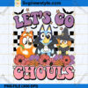 Bluey Let Go Ghouls Halloween PNG