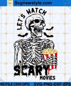 Let's Watch Scary Movies SVG