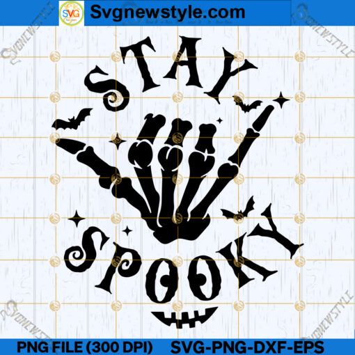 Stay Spooky Halloween SVG