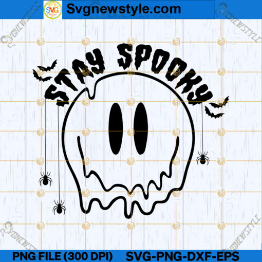 Stay Spooky Smileyy Face SVG