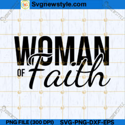 Woman of Faith SVG