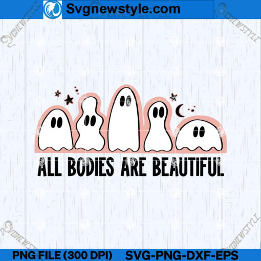 All Bodies Are Beautiful SVG Design