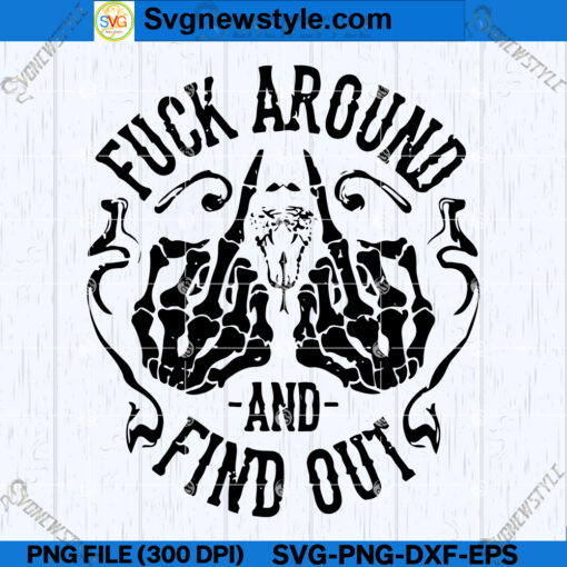 Fck Around And Find Out SVG