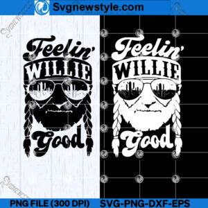 Feelin Willie Good SVG PNG