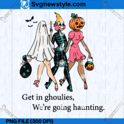 Get In Ghoulies Skeleton Halloween PNG