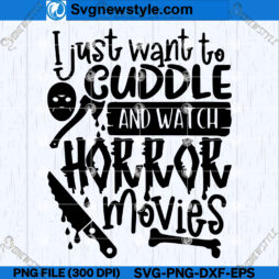 Cuddle and Watch Horror Movies SVG