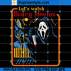 Lets Watch Scary Movies SVG