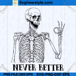 Never Better Skeleton SVG