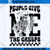 People Give Me The Creeps SVG PNG