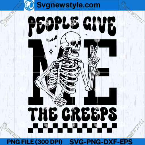 People Give Me The Creeps SVG PNG