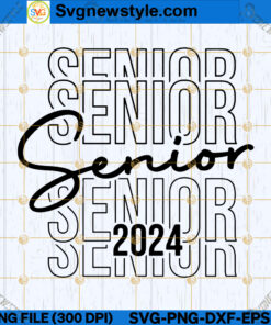 Senior 2024 SVG Cricut File