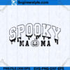 Spooky Mama Halloween SVG